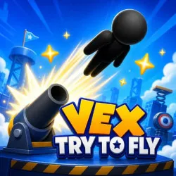 Vex Try To Fly Vex Try To Fly